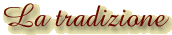 La tradizione
